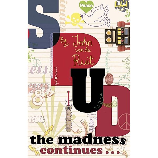 Spud - The Madness Continues, John van de Ruit
