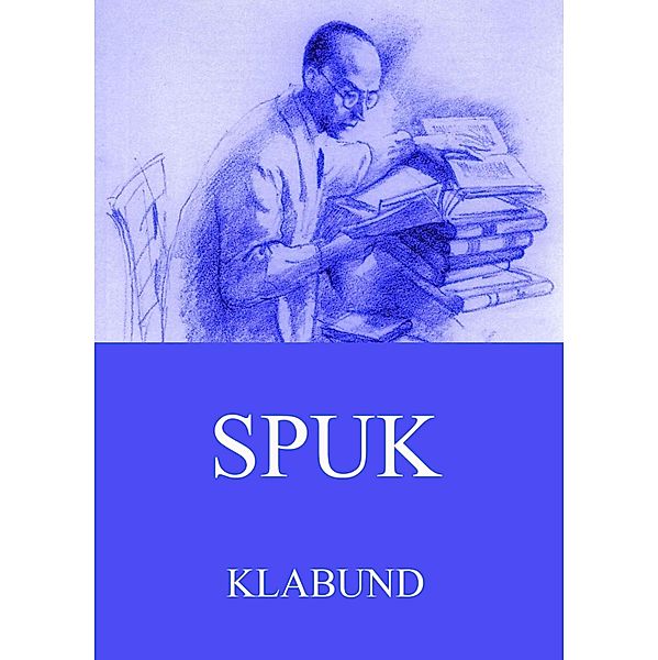 Spuk, Klabund