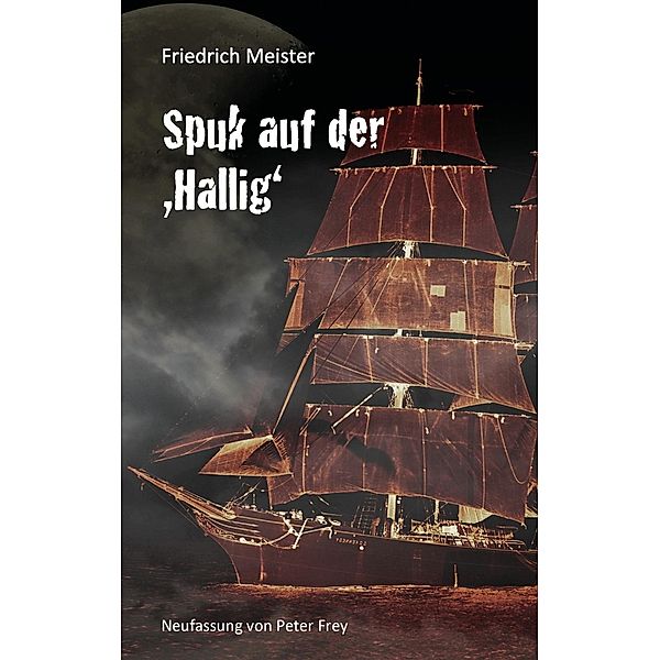 Spuk auf der Hallig, Friedrich Meister