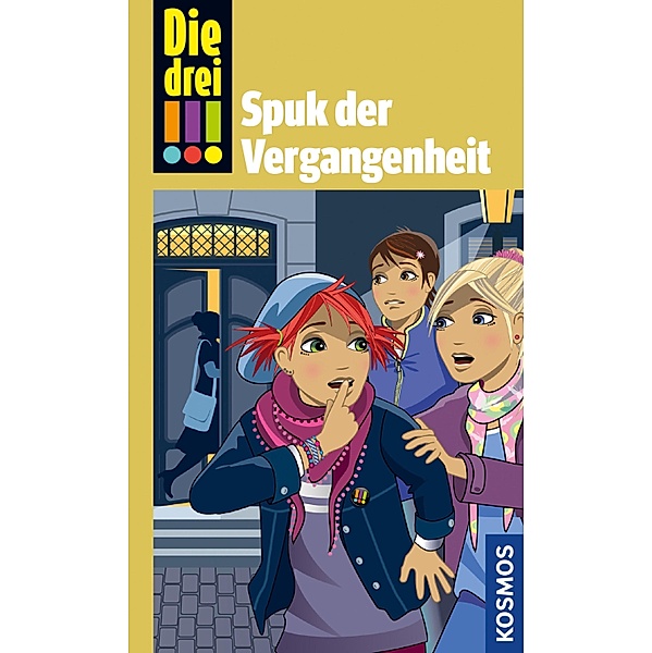 Spuk der Vergangenheit / Die drei !!! Pocket Bd.2, Ann Kathrin-