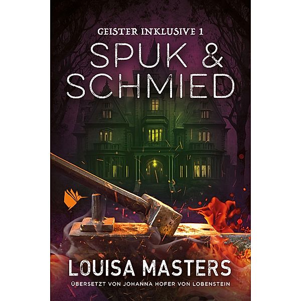 Spuk und Schmied, Louisa Masters