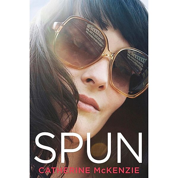 Spun, Catherine McKenzie