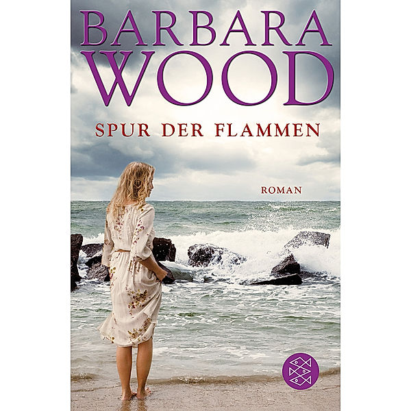 Spur der Flammen, Barbara Wood