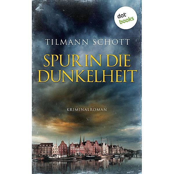 Spur in die Dunkelheit, Tilmann Schott