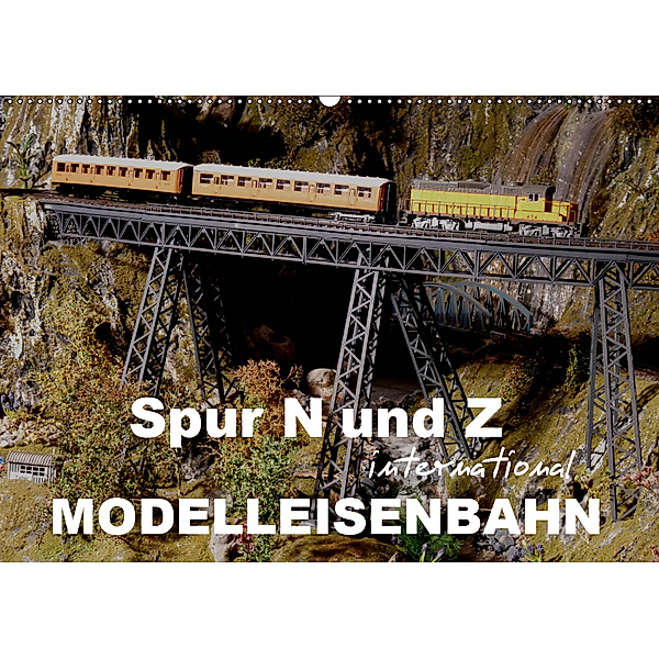 Spur N und Z international, Modelleisenbahn (Wandkalender 2019 DIN A2 quer), Klaus-Peter Huschka