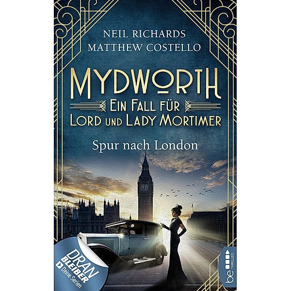 Spur nach London / Mydworth Bd.3, Matthew Costello, Neil Richards