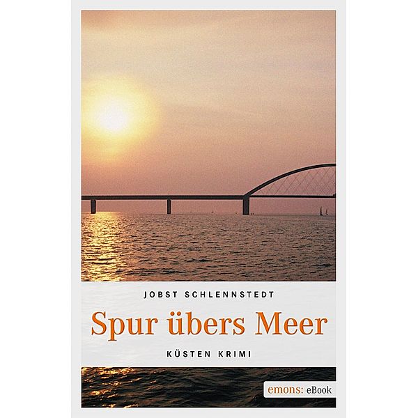 Spur übers Meer / Simon Winter Bd.1, Jobst Schlennstedt