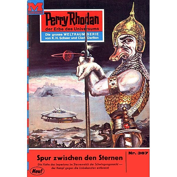 Spur zwischen den Sternen (Heftroman) / Perry Rhodan-Zyklus M 87 Bd.387, H. G. Ewers