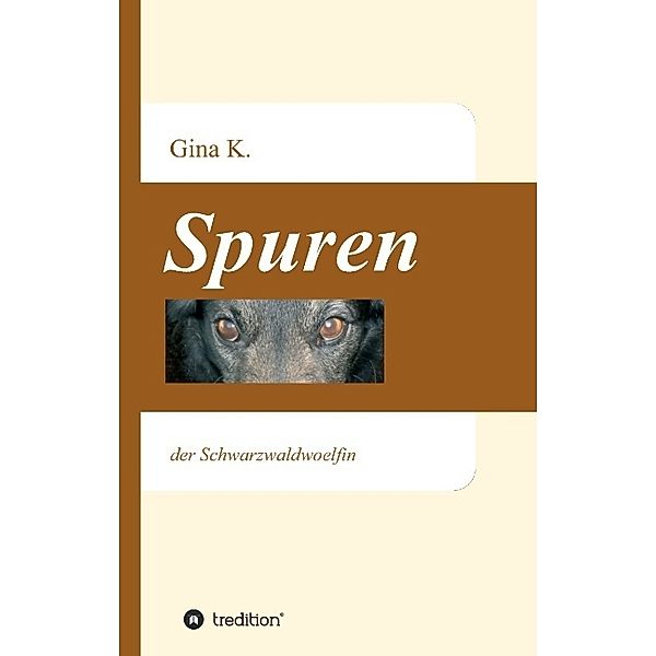 Spuren, Gina K.