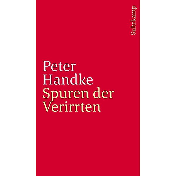 Spuren der Verirrten, Peter Handke