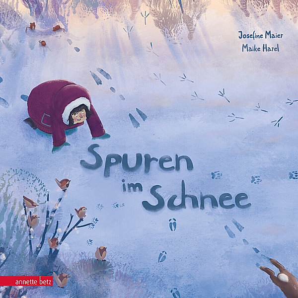 Spuren im Schnee - Ein poetisches Winterabenteuer für Kinder ab 3 Jahren, Maike Harel