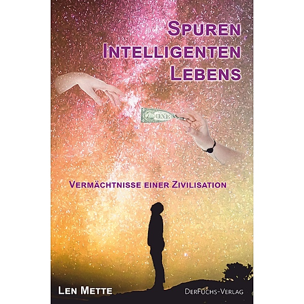 Spuren intelligenten Lebens, Len Mette