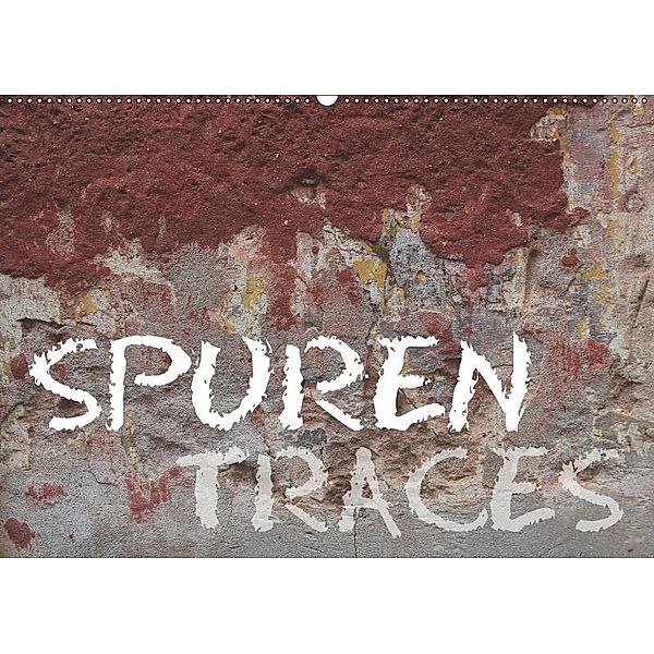 Spuren - Traces (Wandkalender 2019 DIN A2 quer), Maria Reichenauer