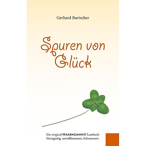 Spuren von Glück, Gerhard Burtscher