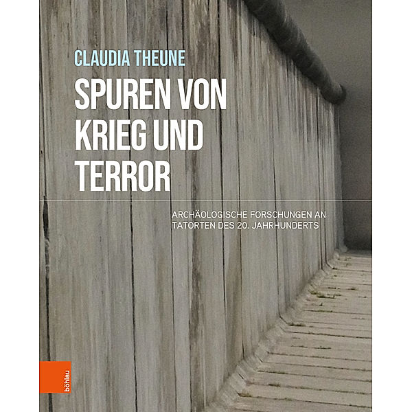 Spuren von Krieg und Terror, Claudia Theune