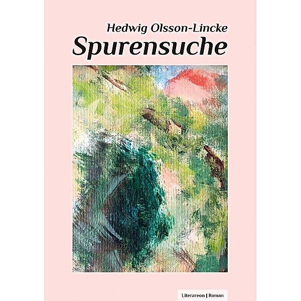 Spurensuche, Hedwig Olsson-Lincke