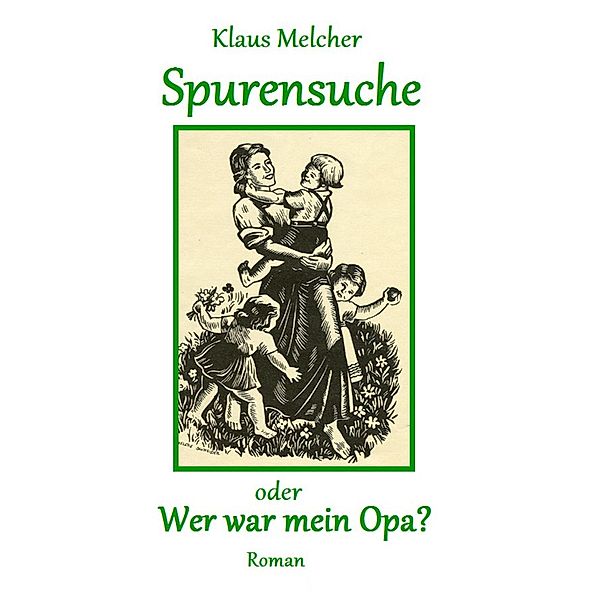 Spurensuche, Klaus Melcher