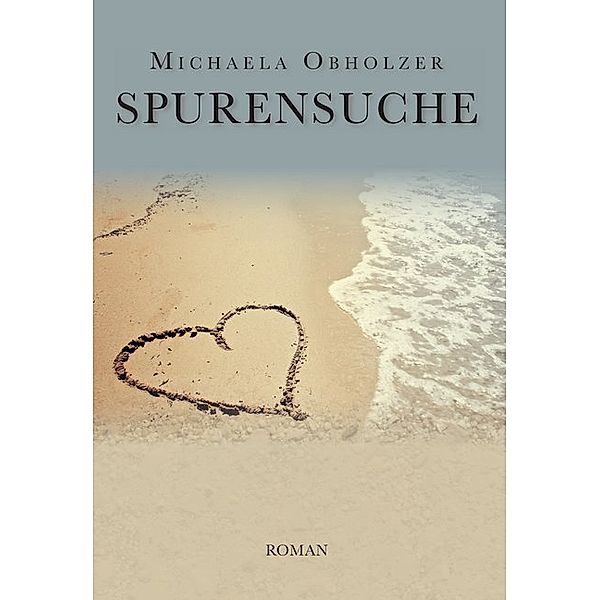 Spurensuche, Michaela Obholzer