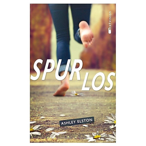 Spurlos, Ashley Elston