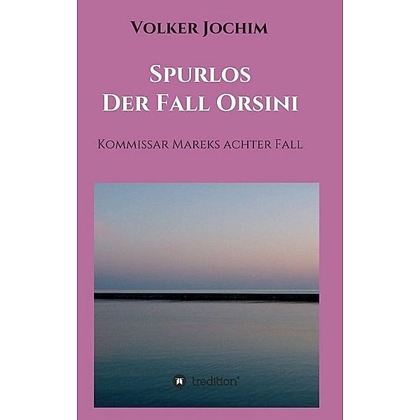 Spurlos Der Fall Orsini, Volker Jochim