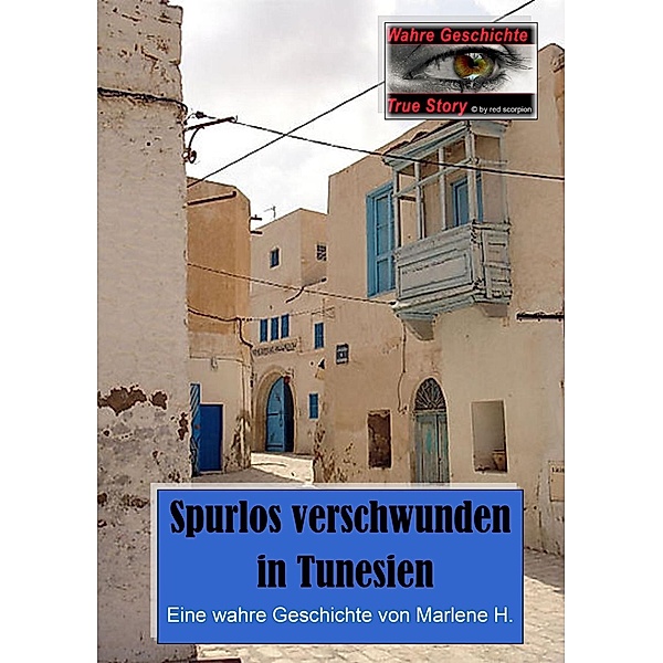 Spurlos verschwunden in Tunesien, Marlene H.