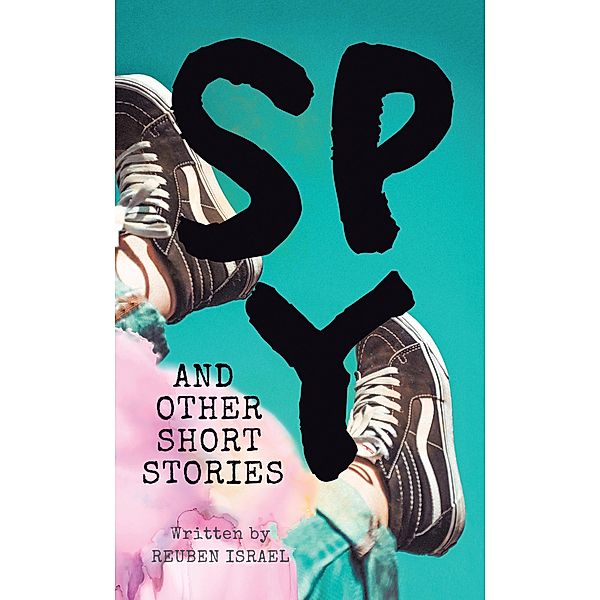 Spy and Other Short Stories, Reuben Israel