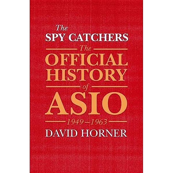 Spy Catchers, David Horner