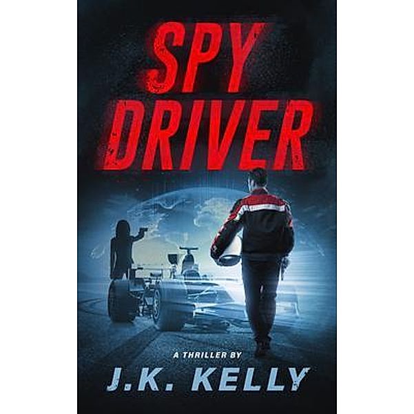 Spy Driver, J. K. Kelly