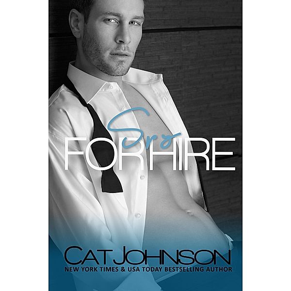 Spy For Hire / For Hire, Cat Johnson