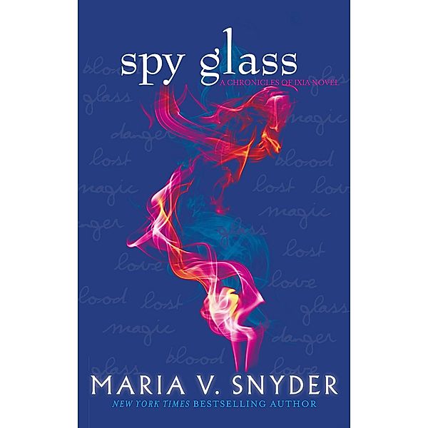 Spy Glass / The Glass Series Bd.3, Maria V. Snyder