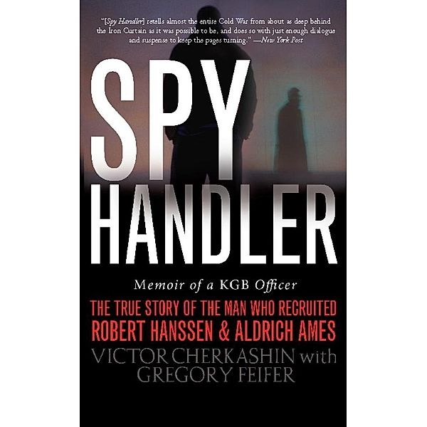 Spy Handler, Victor Cherkashin, Gregory Feifer