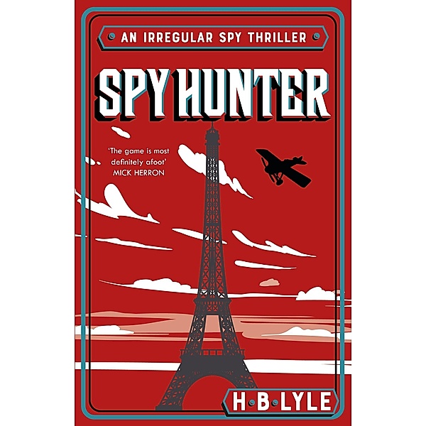 Spy Hunter / The Irregular, H. B. Lyle