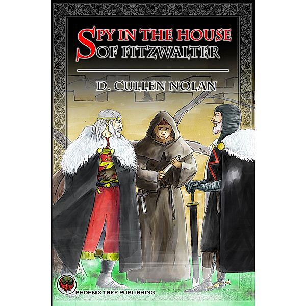 Spy in the House of Fitzwalter / D. Cullen Nolan, D. Cullen Nolan