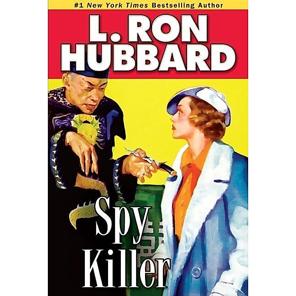 Spy Killer / Mystery & Suspense Short Stories Collection, L. Ron Hubbard