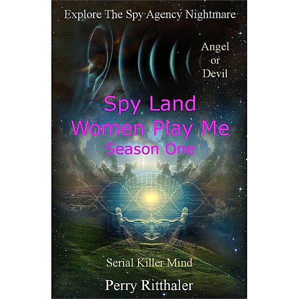 Spy Land Women Play Me / eBookIt.com, Perry Ritthaler