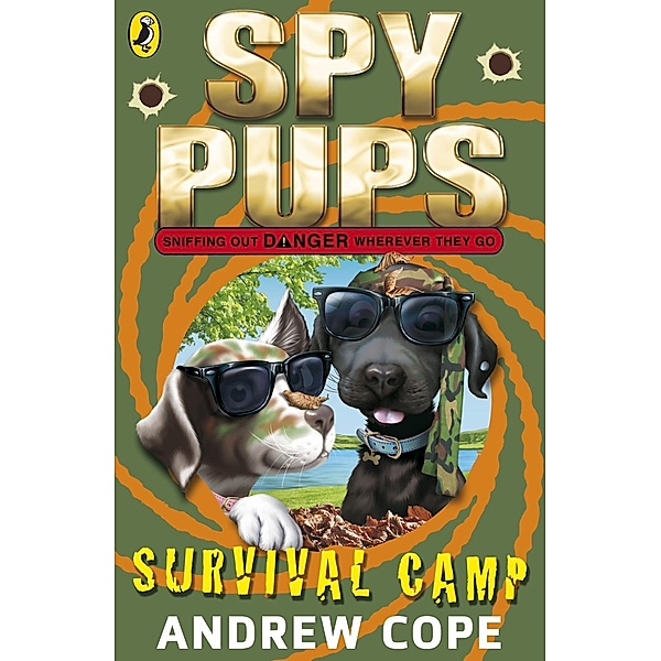 Spy Pups: Survival Camp / Spy Pups, Andrew Cope