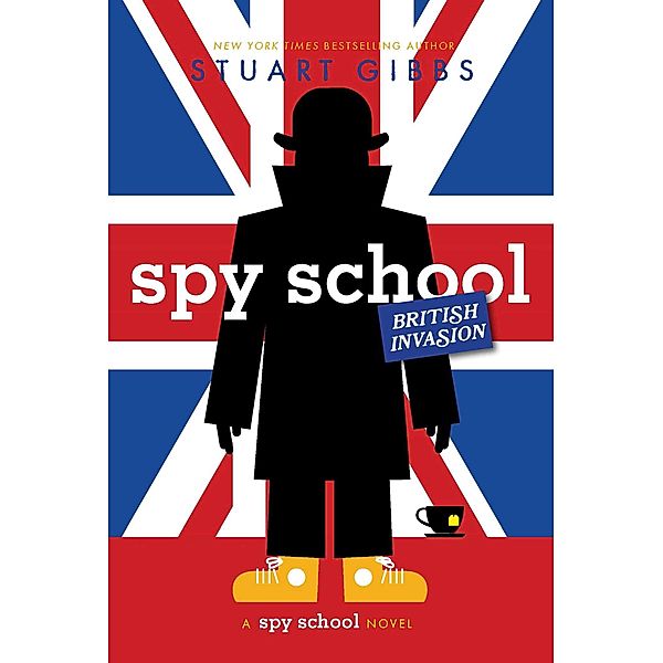 Spy School British Invasion, Stuart Gibbs