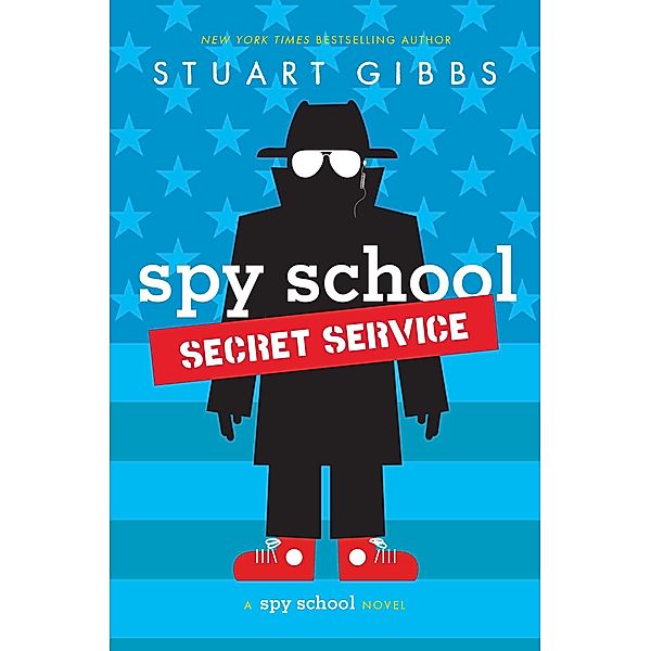 Spy School Secret Service, Stuart Gibbs