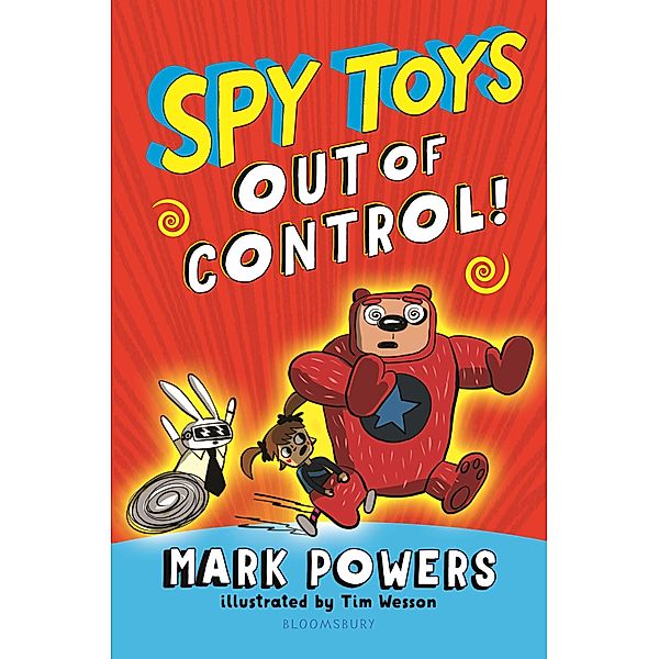 Spy Toys: Out of Control!, Mark Powers