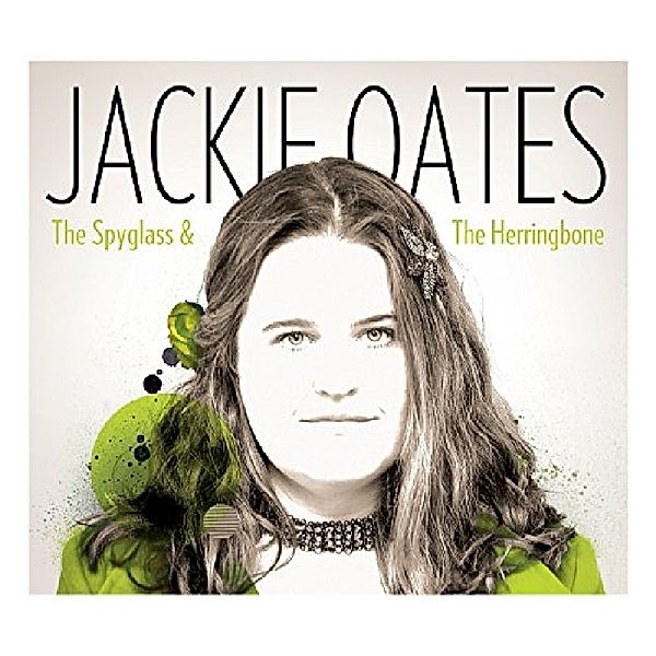 Spyglass & The Herringbone, Jackie Oates
