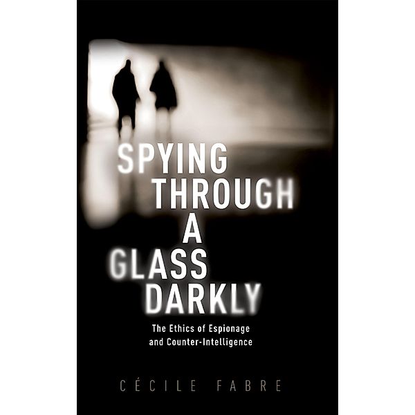 Spying Through a Glass Darkly, C?cile Fabre