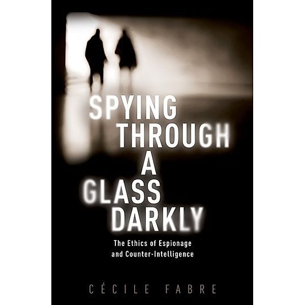 Spying Through a Glass Darkly, Cécile Fabre
