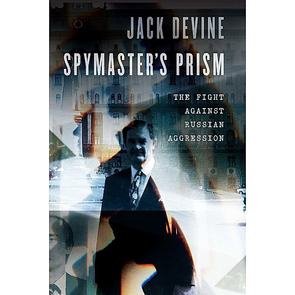 Spymaster's Prism, Devine Jack Devine