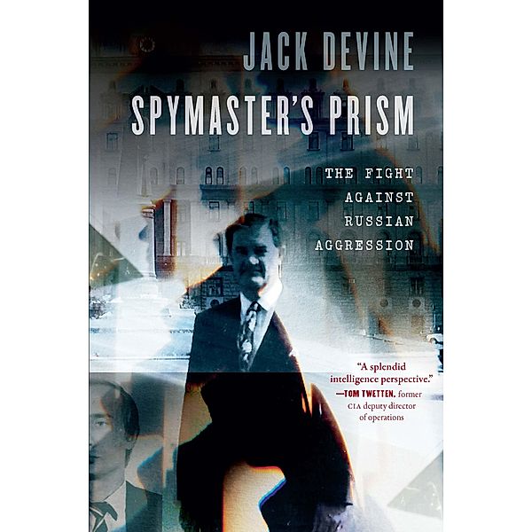 Spymaster's Prism, Jack Devine