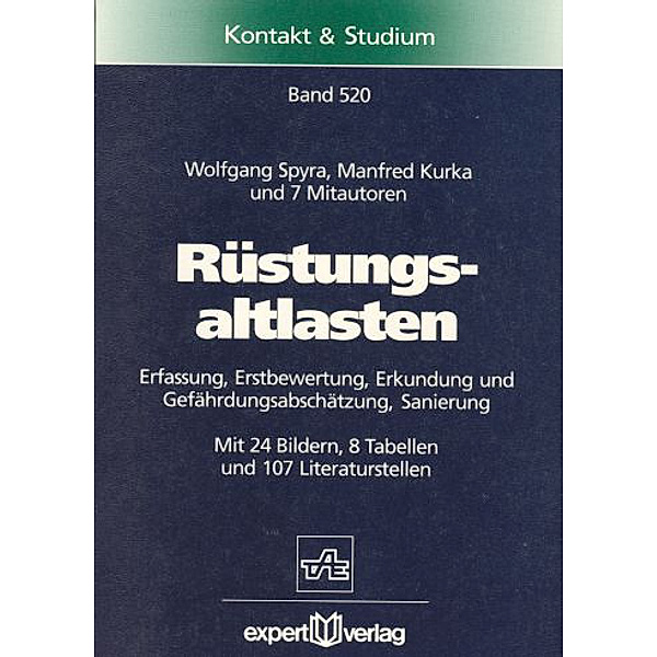Spyra, W: Ruestungsaltlasten, Wolfgang Spyra, Manfred Kurka