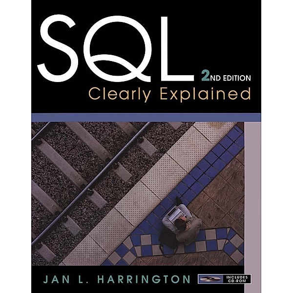 SQL Clearly Explained, Jan L. Harrington