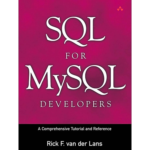 SQL for MySQL Developers, van der Lans Rick F.
