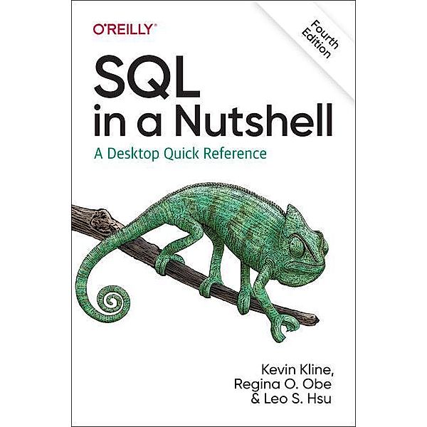 SQL in a Nutshell, Kevin Kline, Regina Obe, Leo Hsu