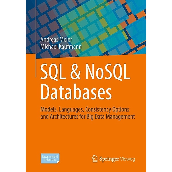 SQL & NoSQL Databases, Andreas Meier, Michael Kaufmann
