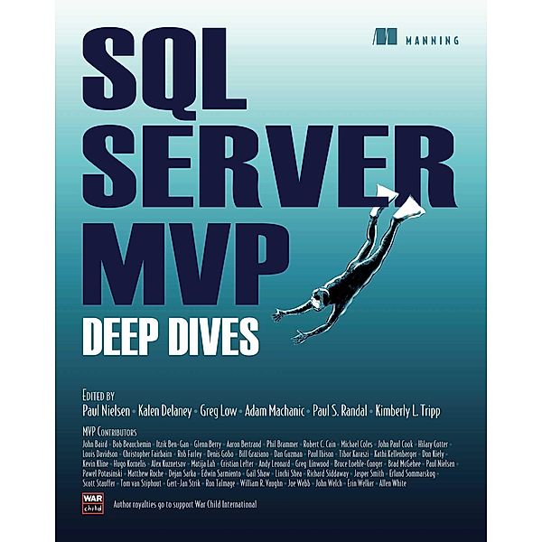 SQL Server MVP Deep Dives, Paul S. Randal, Kimberly Tripp, Adam Machanic, Paul Nielsen
